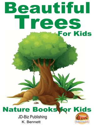 cover image of Beautiful Trees For Kids!